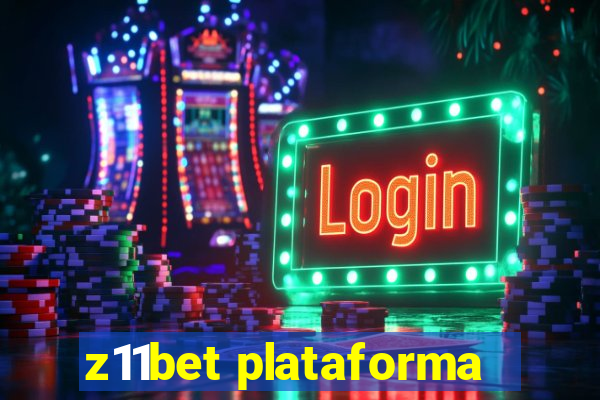 z11bet plataforma